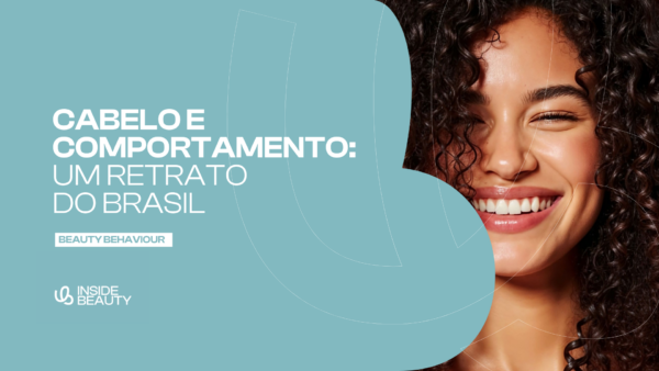Cabelo e Comportamento: Um retrato do Brasil