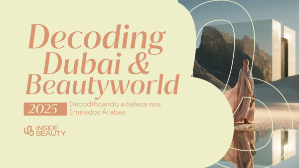 Decoding Dubai & Beautyworld 2025