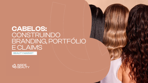 Cabelos: Construindo Branding, Portfólio e Claims
